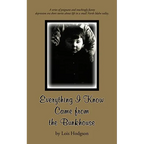 Everything I Know Came from the Bunkhouse - Paperback