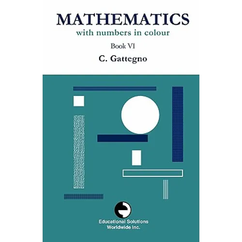 Mathematics with Numbers in Colour Book VI