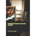 Unmasking and Defeating Social Media Scammers