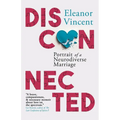 Disconnected: Portrait of a Neurodiverse Marriage