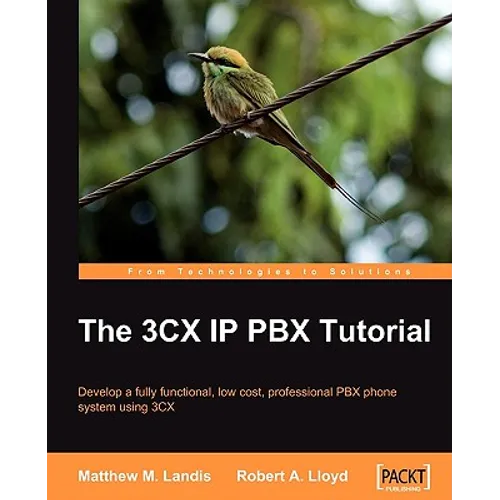 The 3cx IP Pbx Tutorial