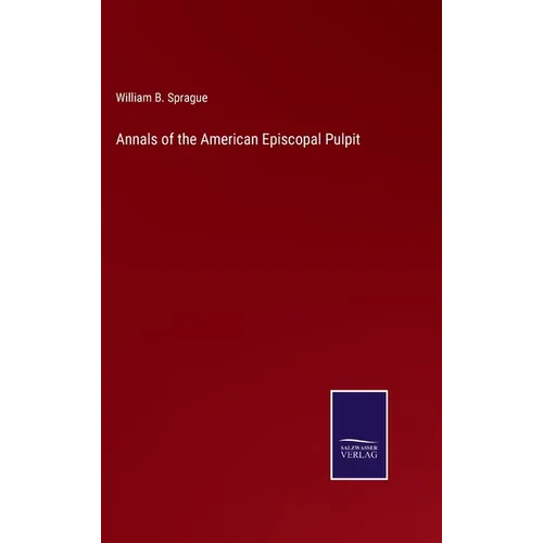 Annals of the American Episcopal Pulpit
