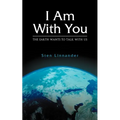 I Am with You. the Earth Wants to Talk with Us.