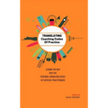 TRANSLATING Coaching Codes of Practice - Leading the way into the personal knowledge bases of everyday practitioner