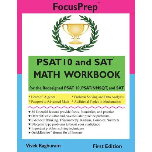 PSAT 10 and SAT MATH WORKBOOK: for the Redesigned PSAT 10, PSAT/NMSQT, and SAT