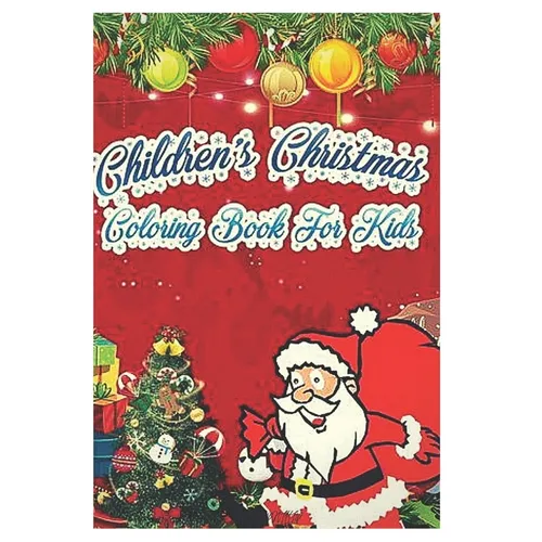 children's christmas coloring book for kids: 2-10 years old