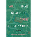 You Have Reached Your Destination