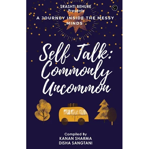 Self-Talk: Commonly Uncommon