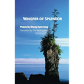 Whisper of Splendor: Poems by Chong Hyon-Jong