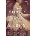 The Sharp Edge of Mercy