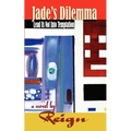 Jade's Dilemma: Lead Us Not Into Temptation