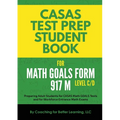 CASAS Test Prep Student Book for Math GOALS Form 917 M Level C/D