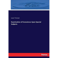Examination of Conscience Upon Special Subjects