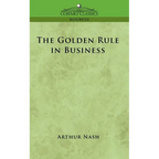 The Golden Rule in Business