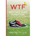 WTF: Widows That Function