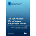The 5th Mexican Workshop on Fractional Calculus