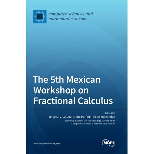 The 5th Mexican Workshop on Fractional Calculus