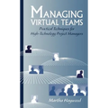 Managing Virtual Teams: Practical Techn