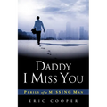 Daddy I Miss You
