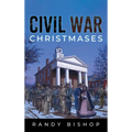 Civil War Christmases