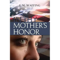 In Thy Mother's Honor