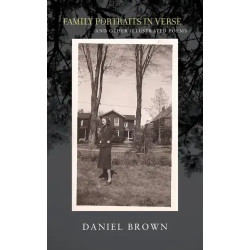 Family Portraits in Verse: And Other Illustrated Poems