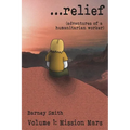 ...relief: Adventures of a Humanitarian Worker