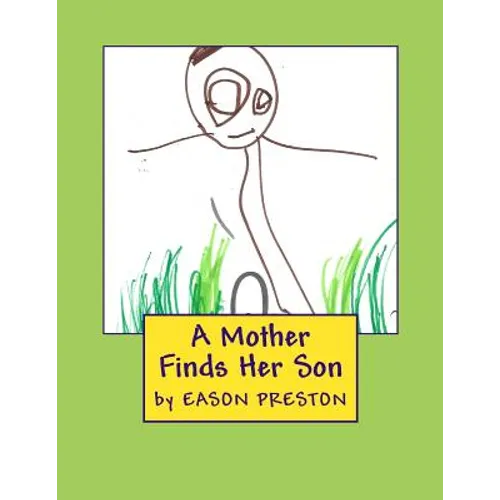 A Mother Finds Her Son