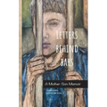Letters Behind Bars: A Mother-Son Memoir