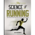 The Science of Running: How to Find Your Limit and Train to Maximize Your Performance