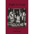 Eight is Great: A Family History