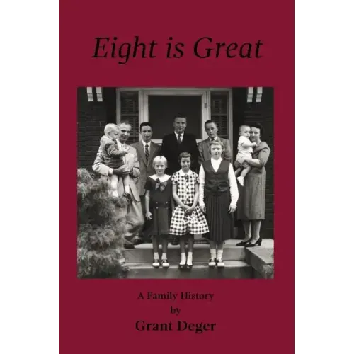 Eight is Great: A Family History
