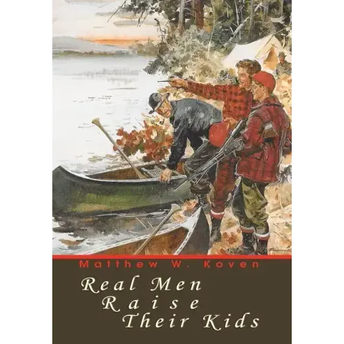 Real Men Raise Their Kids