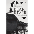 The Haunting of Bear River