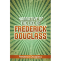 Narrative of the Life of Frederick Douglass