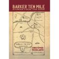 Barker Ten Mile: Stories from the Edge