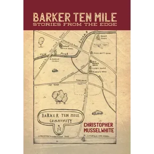 Barker Ten Mile: Stories from the Edge