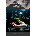 Essentials of Big Data and Analytics: 1st Edition