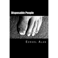 Disposable People: Inspired by true events
