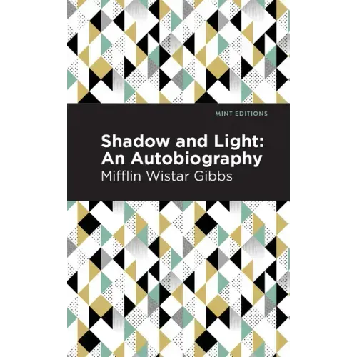 Shadow and Light: An Autobiography