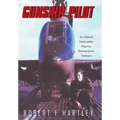 Gunship Pilot: An Attack Helicopter Warrior Remembers Vietnam