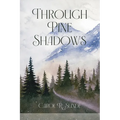 Through Pine Shadows