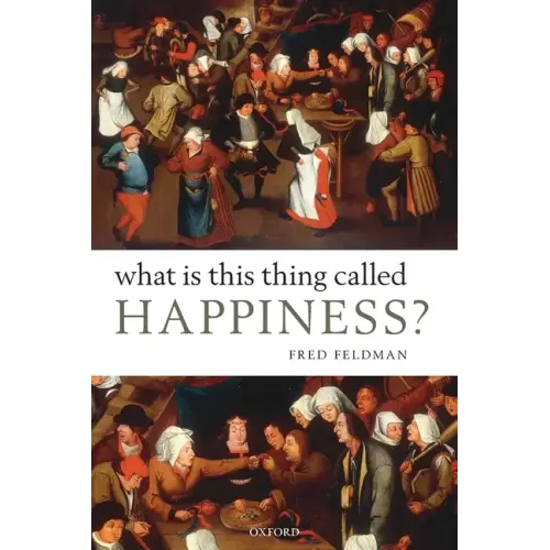 What Is This Thing Called Happiness?