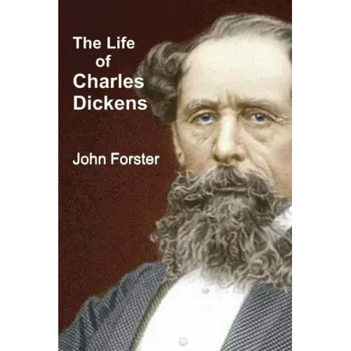 The Life of Charles Dickens
