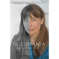 Tristimania: A Diary of Manic Depression