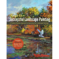 Foster Caddell's Keys to Successful Landscape Painting: A Problem/Solution Approach to Improving Your Landscape Paintings