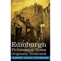 Edinburgh: Picturesque Notes