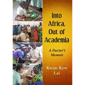 Into Africa, Out of Academia: A Doctor's Memoir