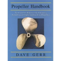 The Propeller Handbook: The Complete Reference for Choosing, Installing, and Understanding Boat Propellers