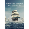 Matthew James Everingham: A Convict of the First Fleet